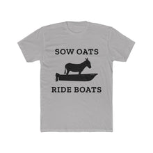 Load image into Gallery viewer, Motorboating Ass Sowin Oats Tee
